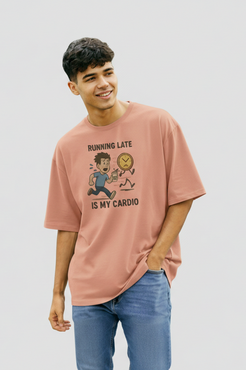 Running Late Is My Cardio T-Shirt